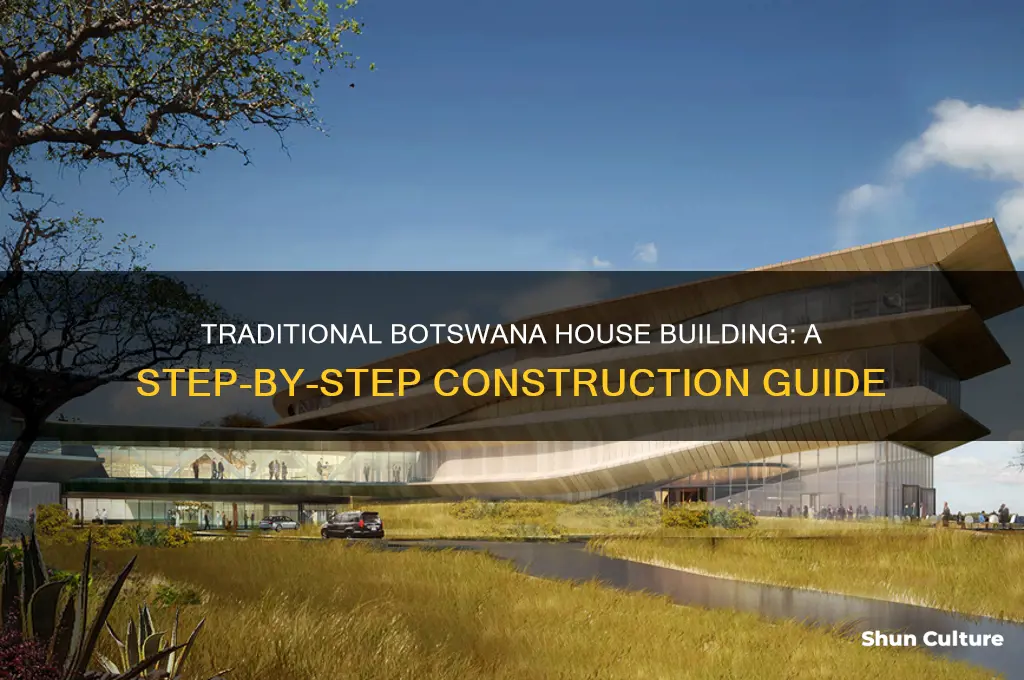 how to build a botswana house