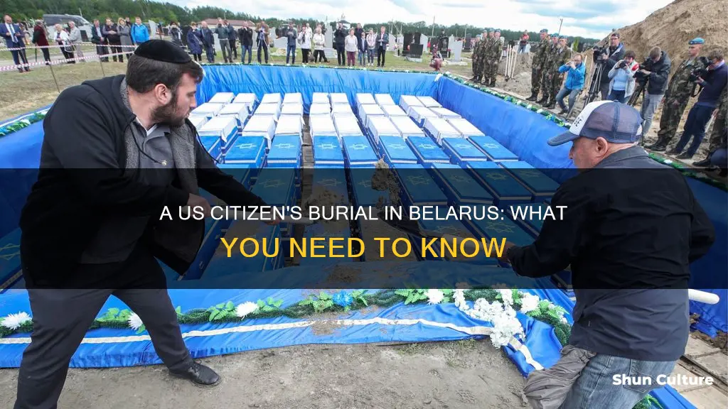 how to buried a us citizen in belarus