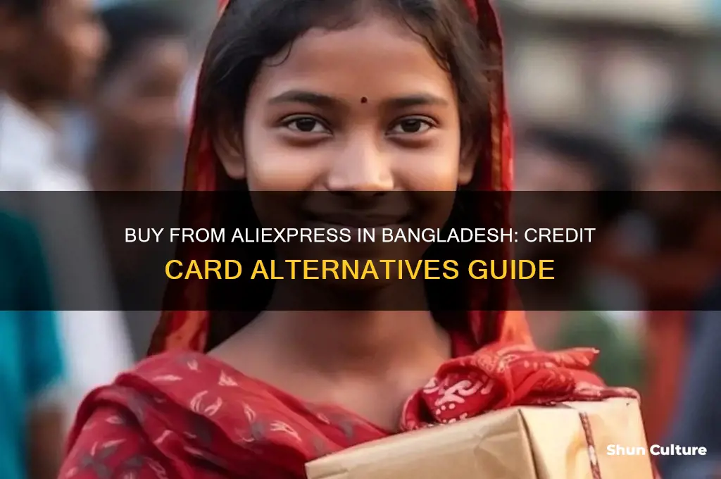 how to buy from aliexpress from bangladesh without credit card