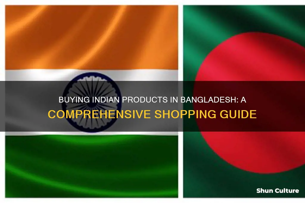 how to buy indian product from bangladesh