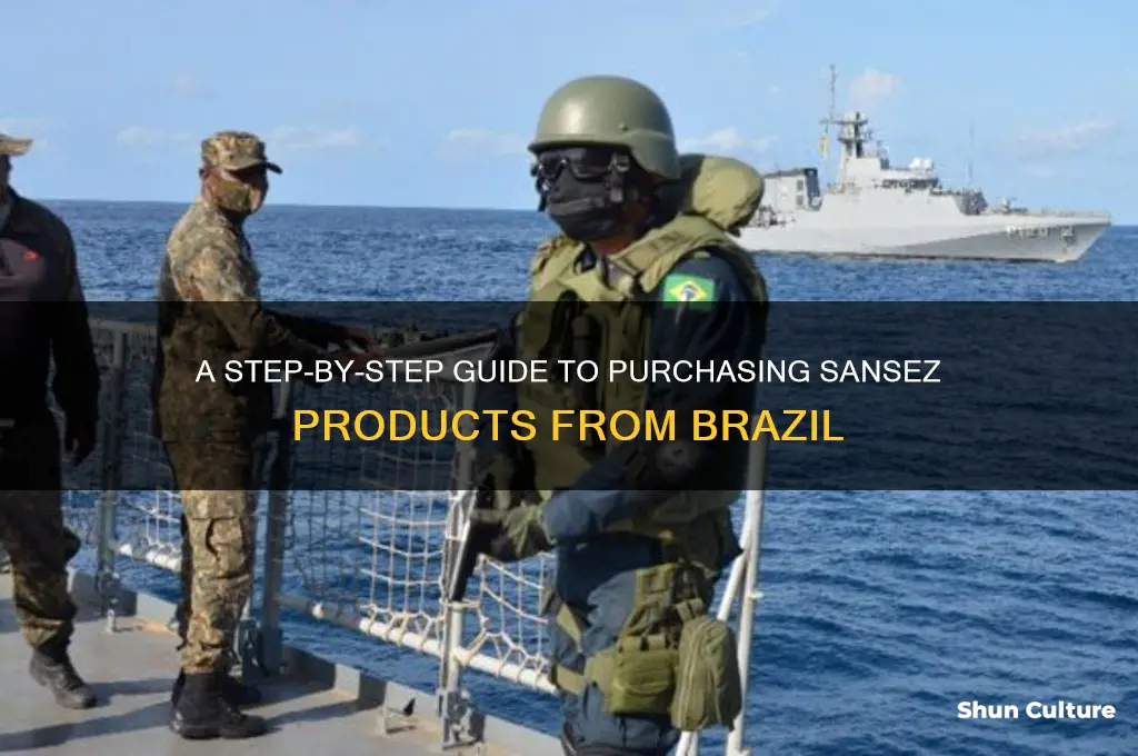 how to buy sansez from brazil
