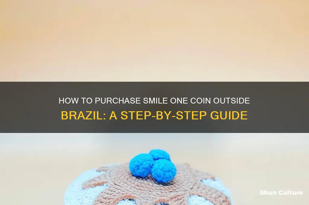 how to buy smile one coin outside brazil