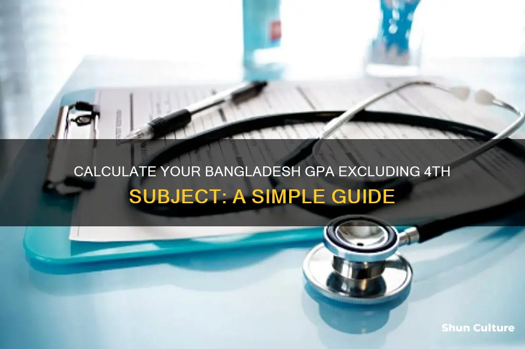 how to calculate gpa without 4th subject in bangladesh
