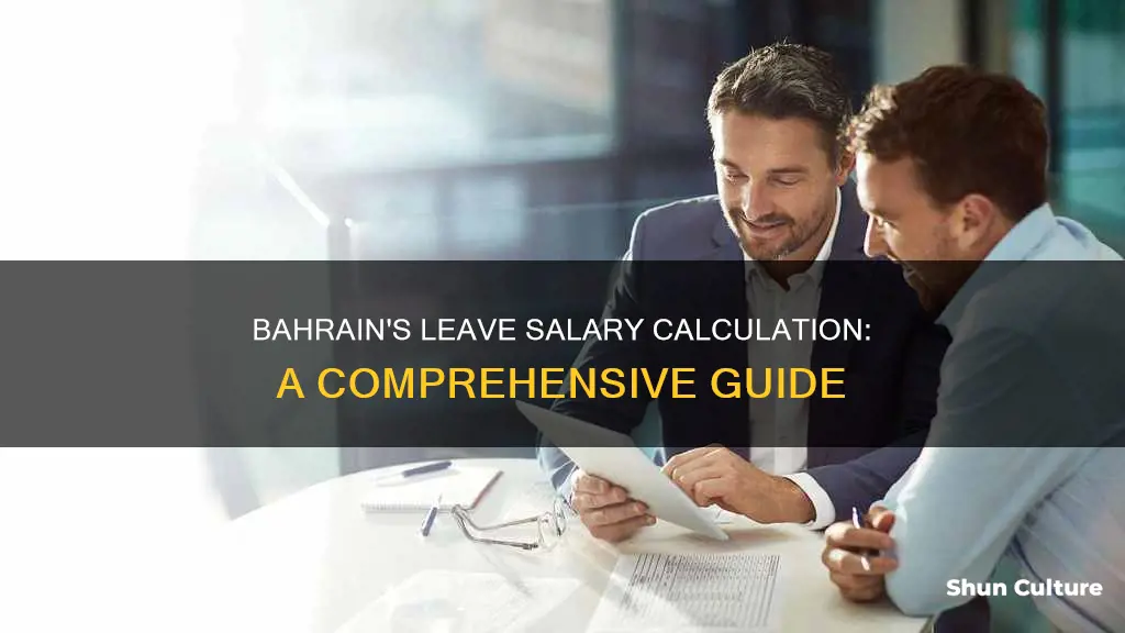 how to calculate leave salary in bahrain