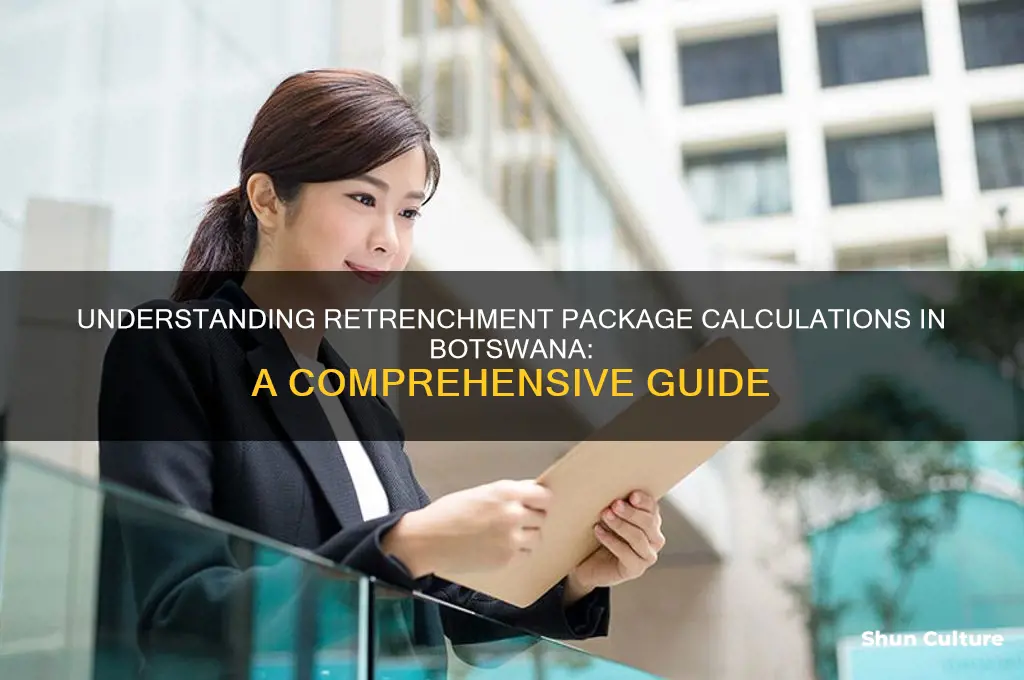 how to calculate retrenchment package in botswana