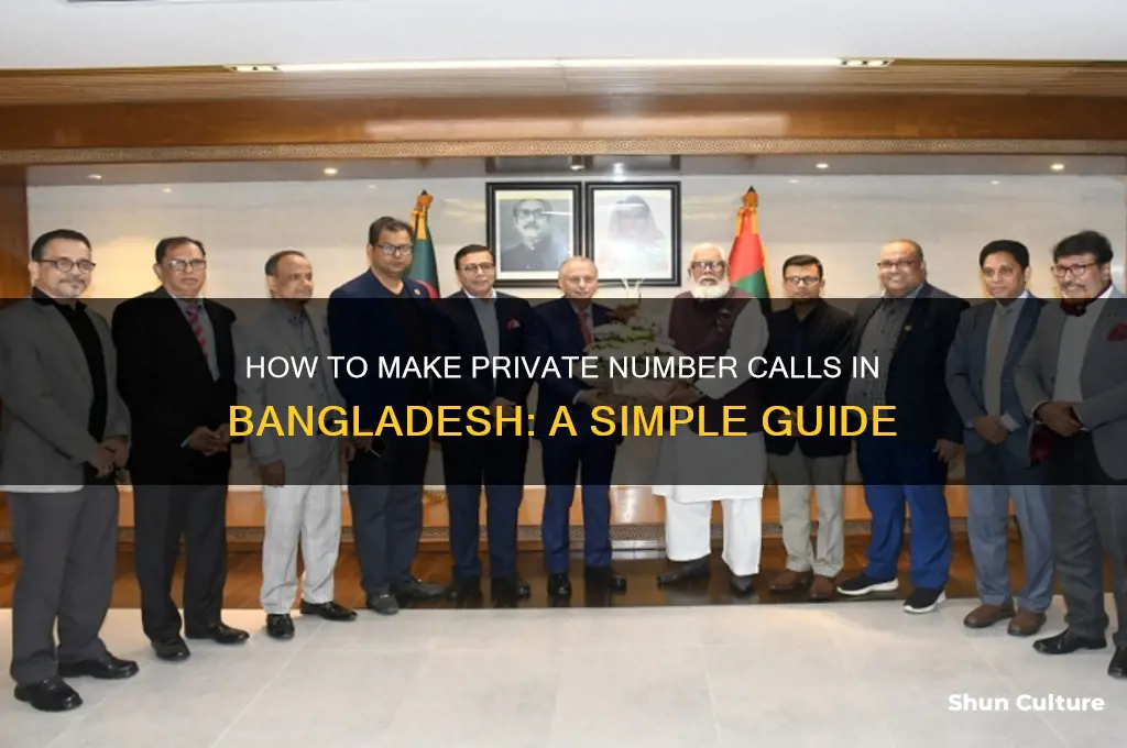 how to call as private number in bangladesh