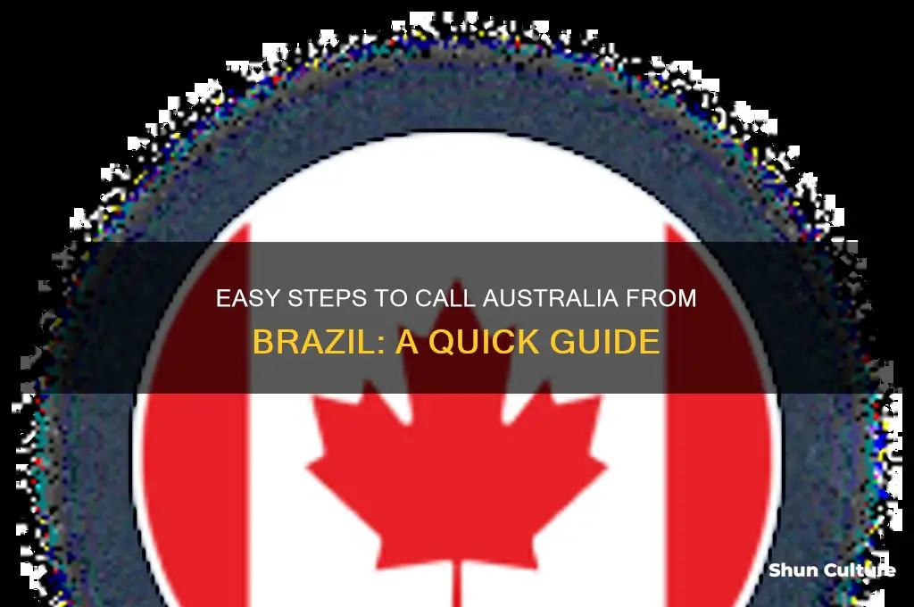 how to call australia from brazil