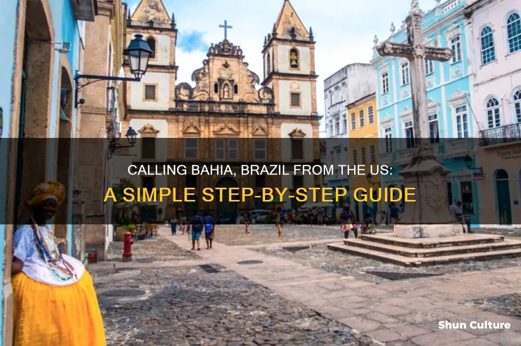 how to call bahia brazil from us