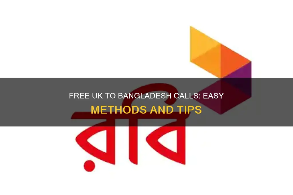how to call bangladesh for free from uk