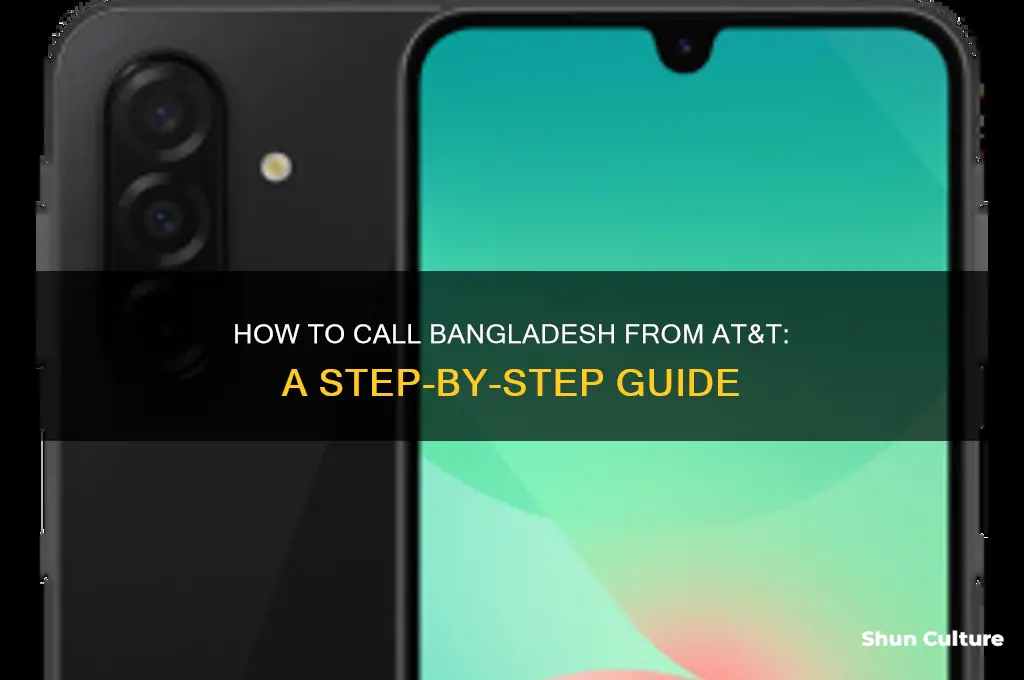 how to call bangladesh from att
