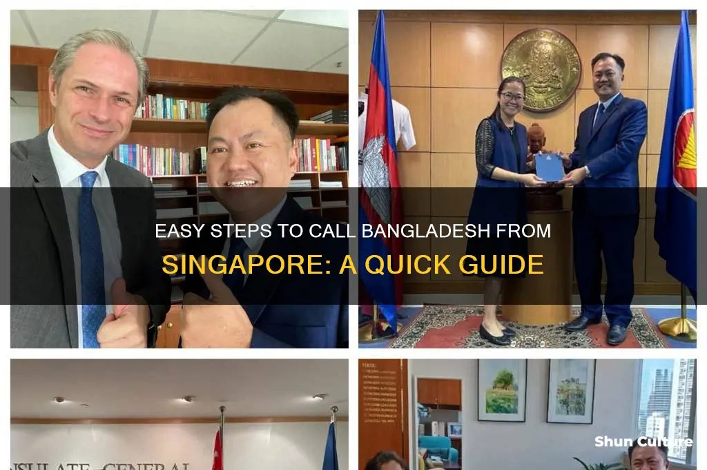how to call bangladesh from singapore