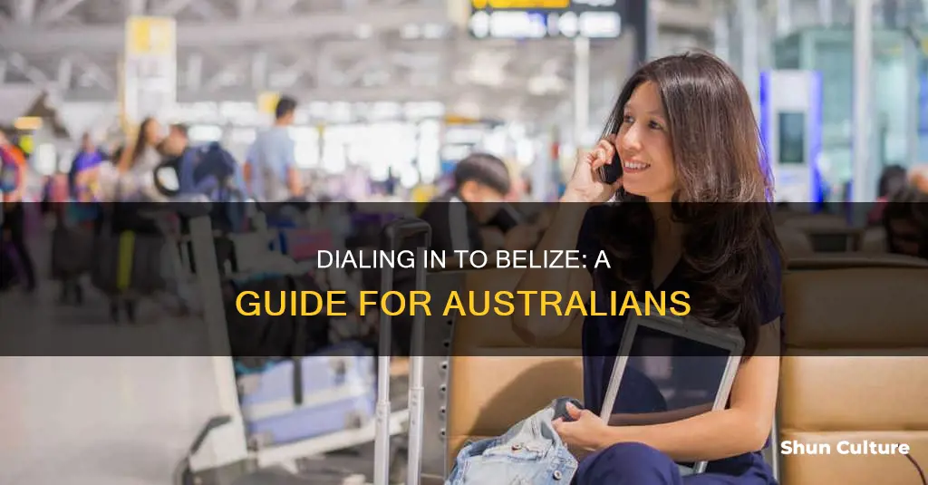 how to call belize from australia