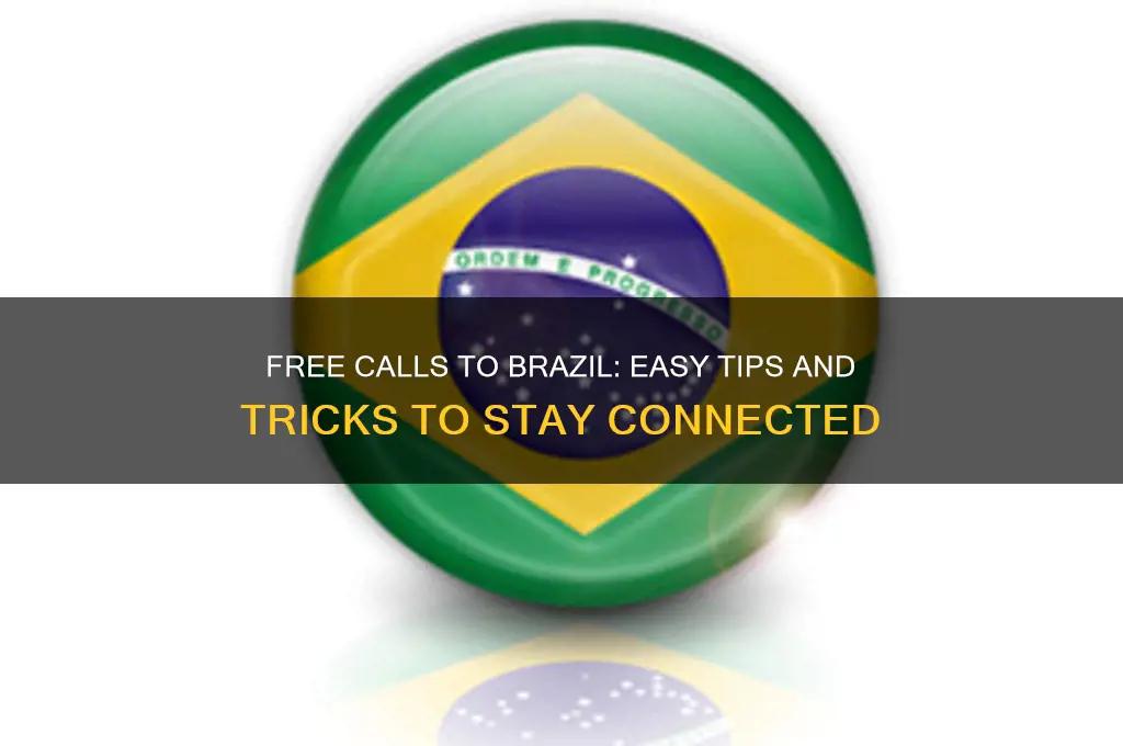 how to call brazil for free