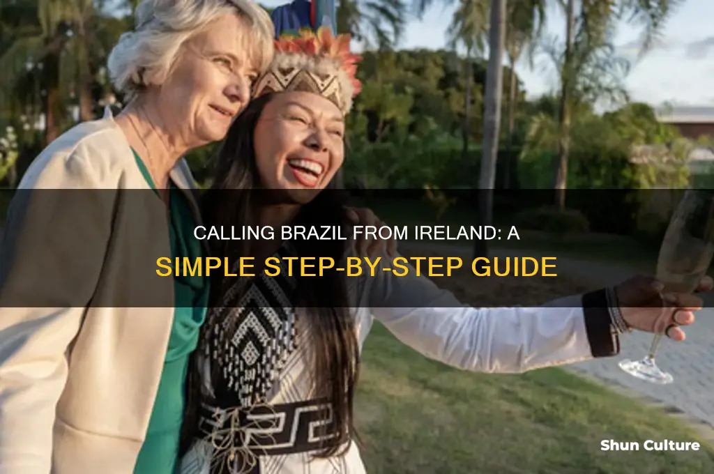 how to call brazil from ireland