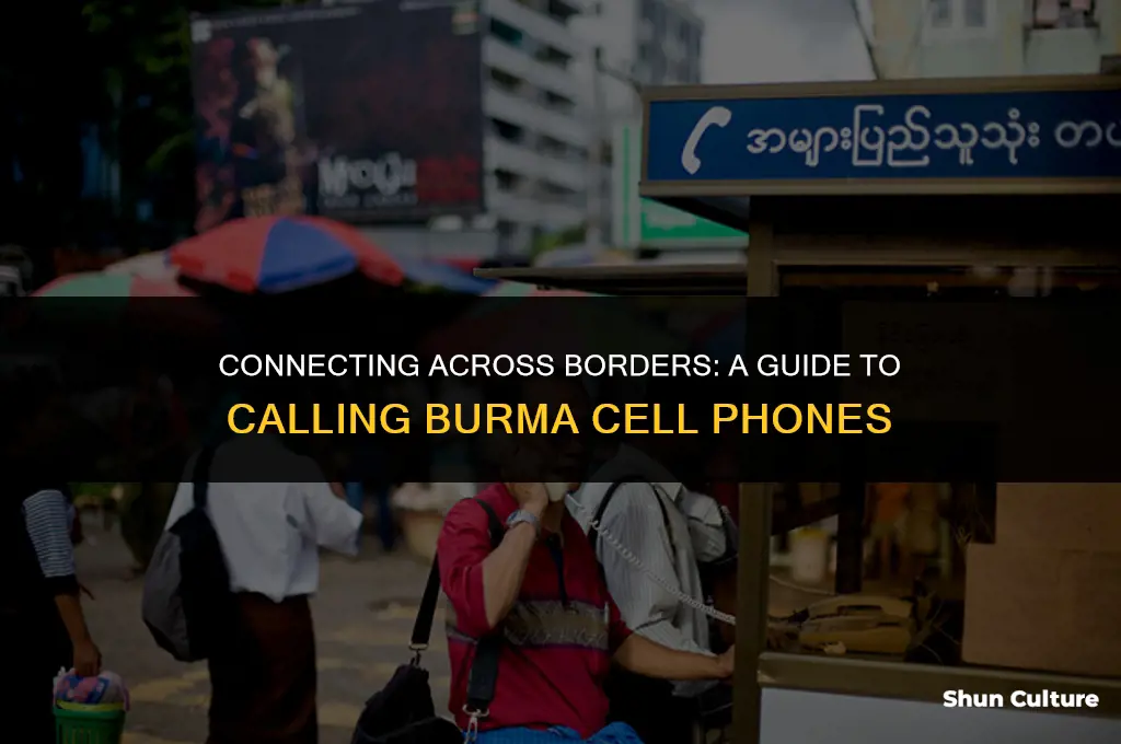 how to call burma cell phone