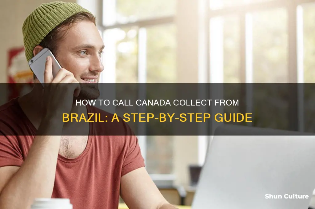 how to call canada collect from brazil