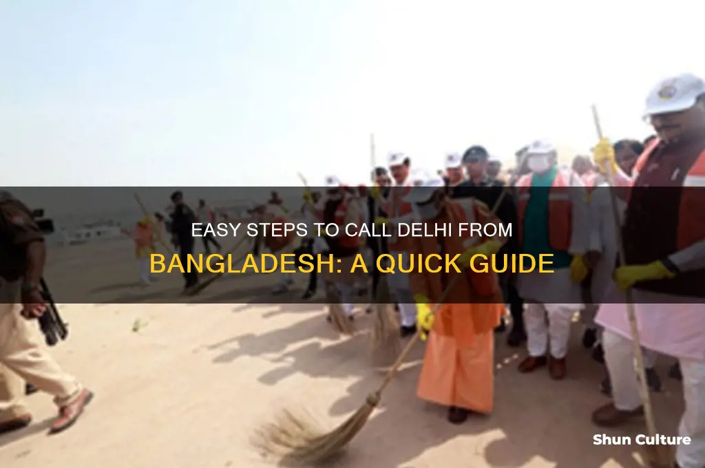how to call delhi from bangladesh