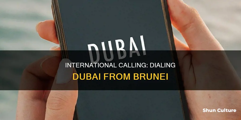 how to call dubai from brunei