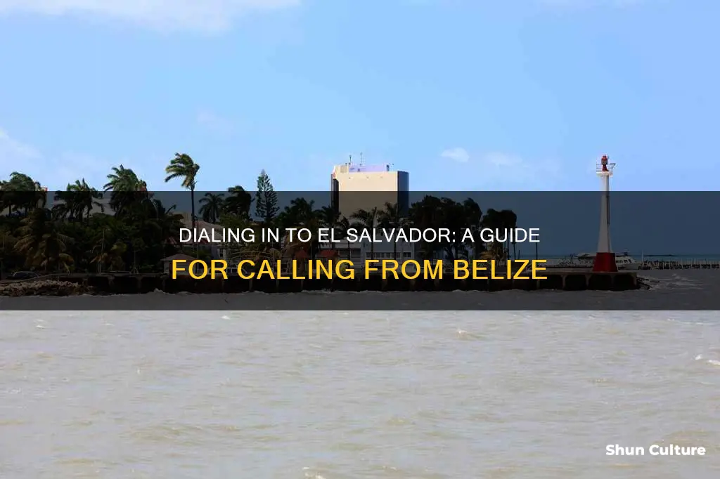 how to call el salvador from belize