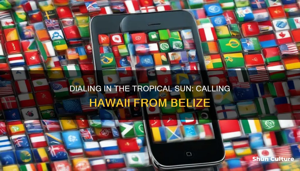 how to call hawaii from belize