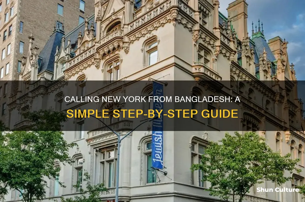 how to call new york from bangladesh