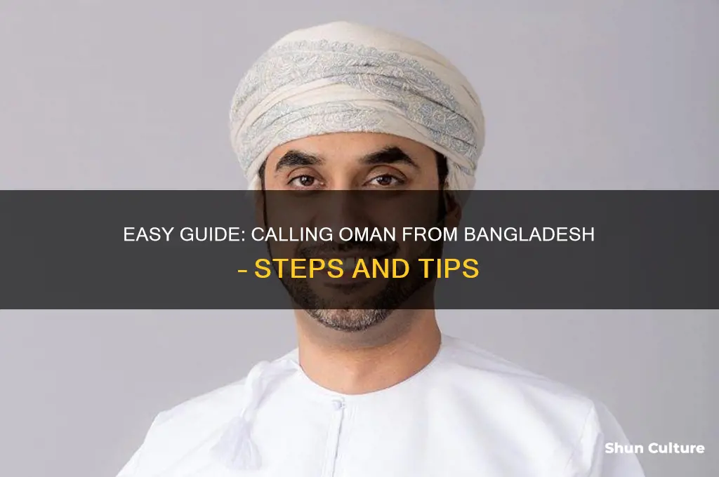 how to call oman from bangladesh