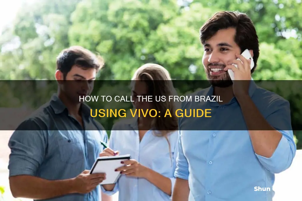 how to call us from brazil vivo