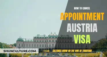 A Comprehensive Guide: Canceling Your Austria Visa Appointment