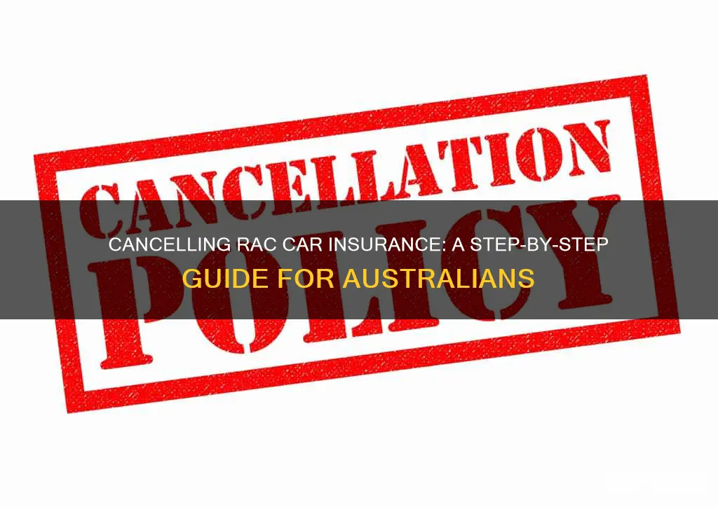 how to cancel rac car insurance australia