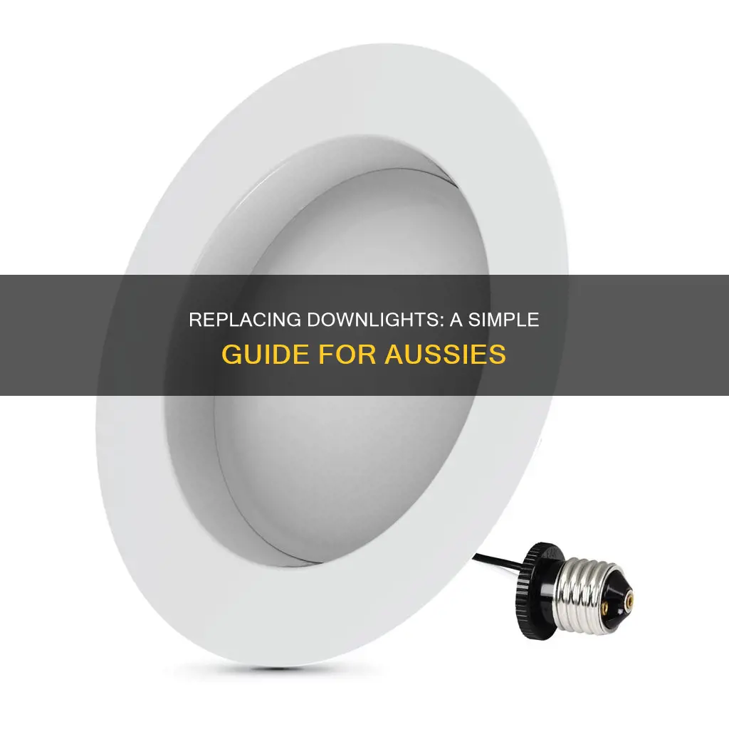 how to change a downlight bulb australia