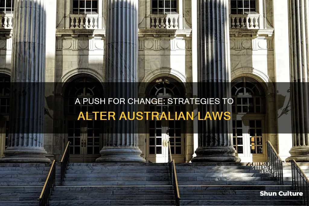 how to change australian legislation