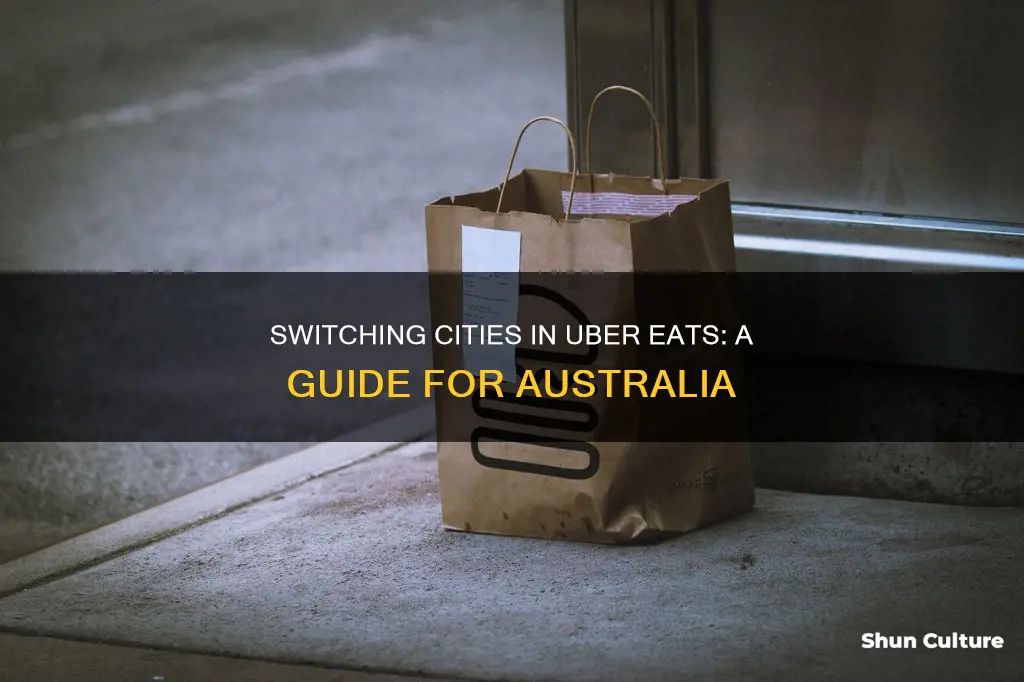 how to change city in uber eats australia