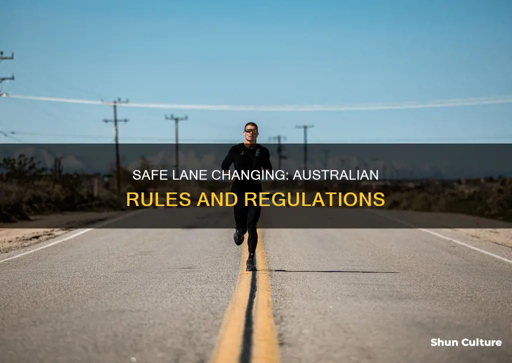 how to change lanes australia