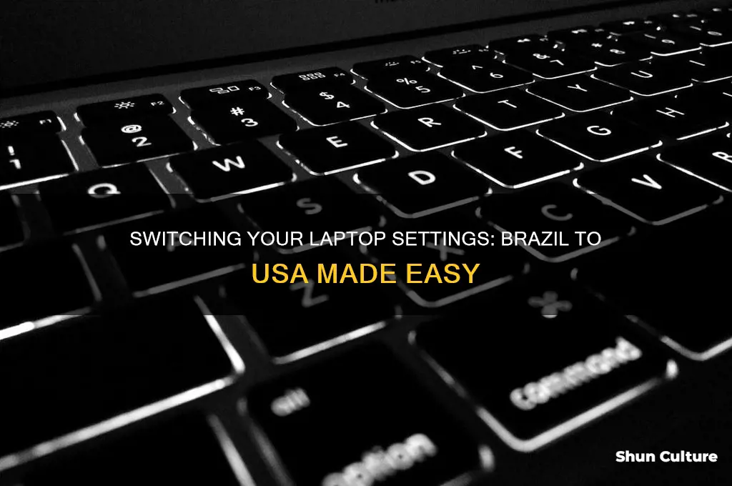 how to change laptop from brazil to usa