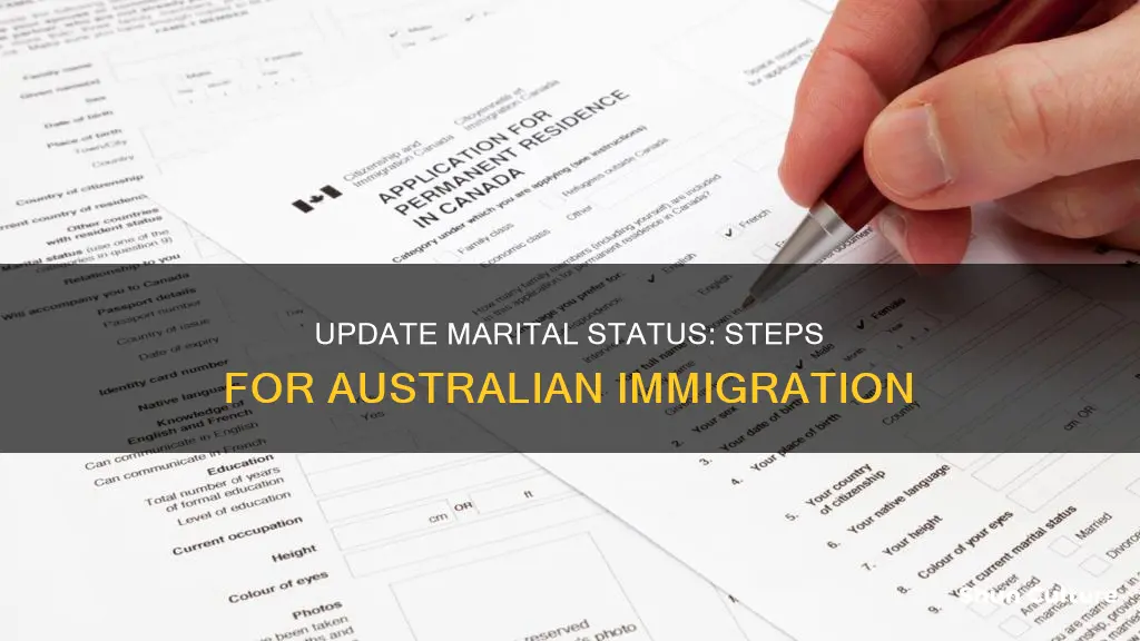 how to change marital status in australian immigration