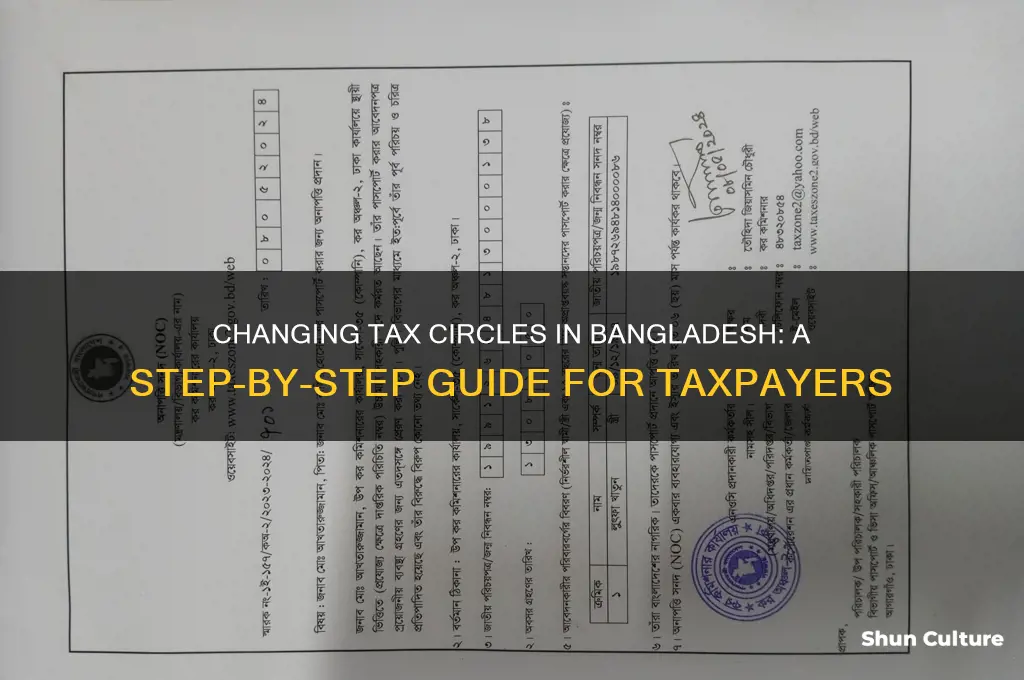 how to change tax circle in bangladesh