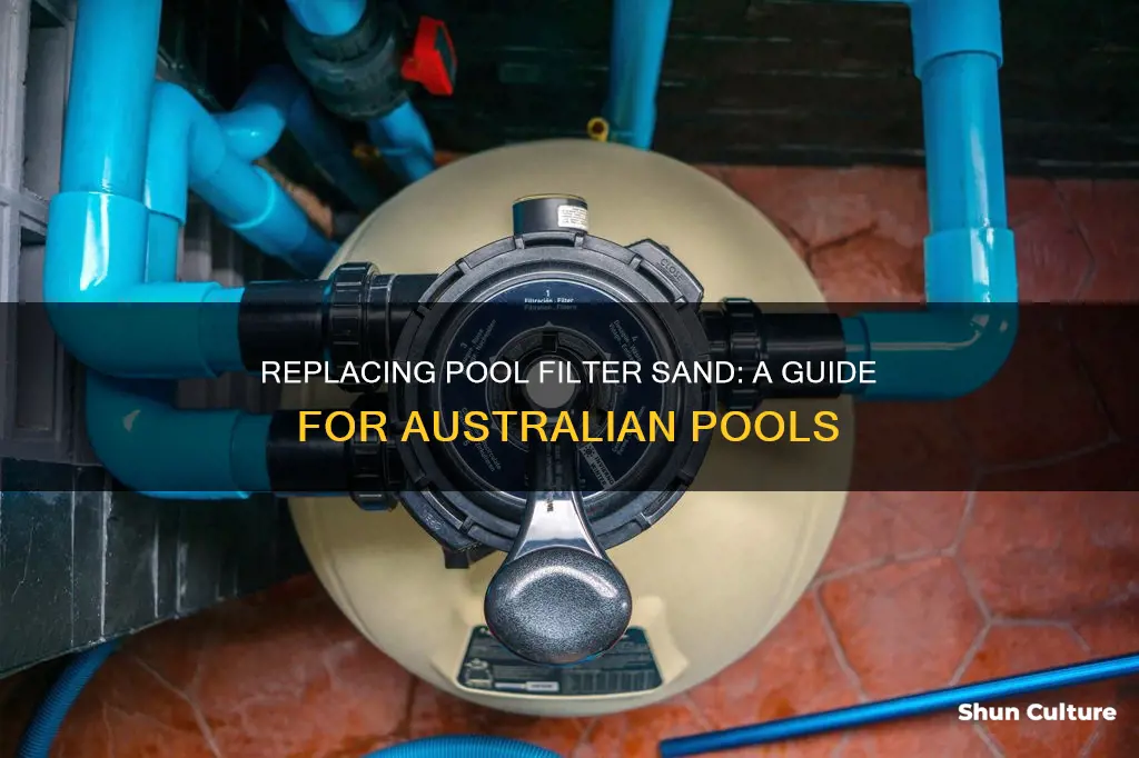 how to change the sand in a pool filter australia