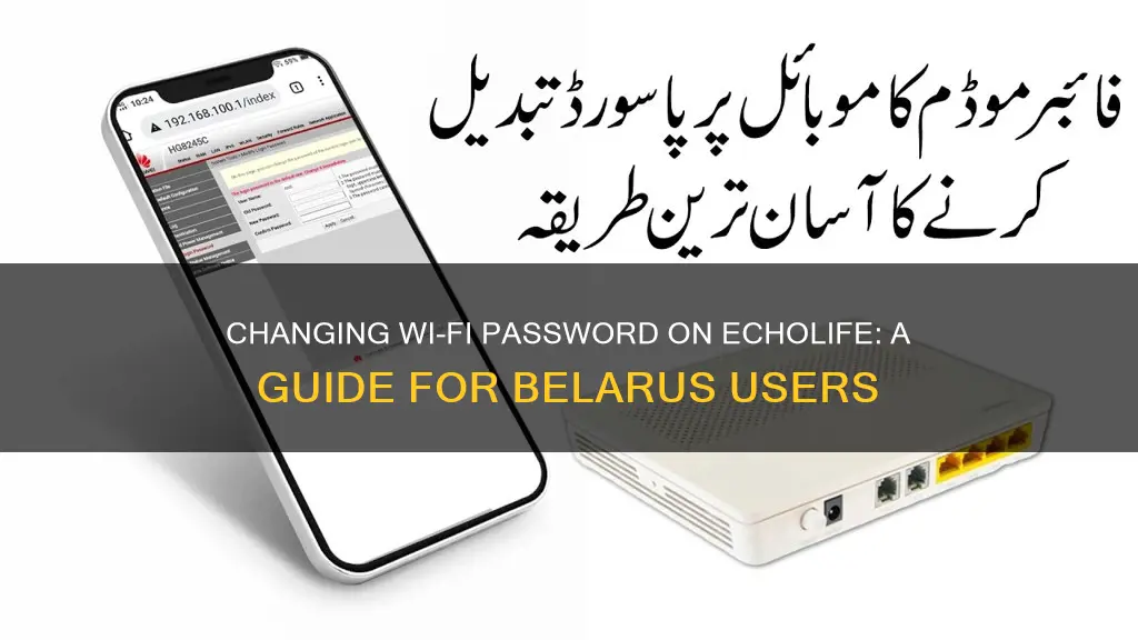 how to change wifi password echolife hg8245hv5 belarus