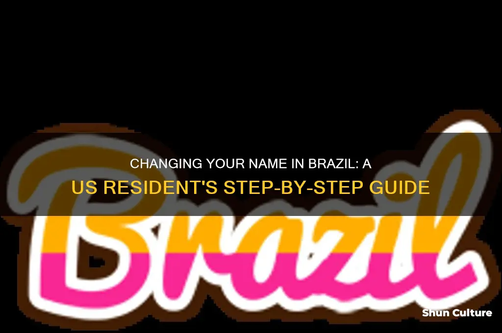 how to change your name in brazil from the us