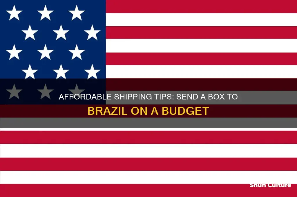 how to cheaply ship a box to brazil
