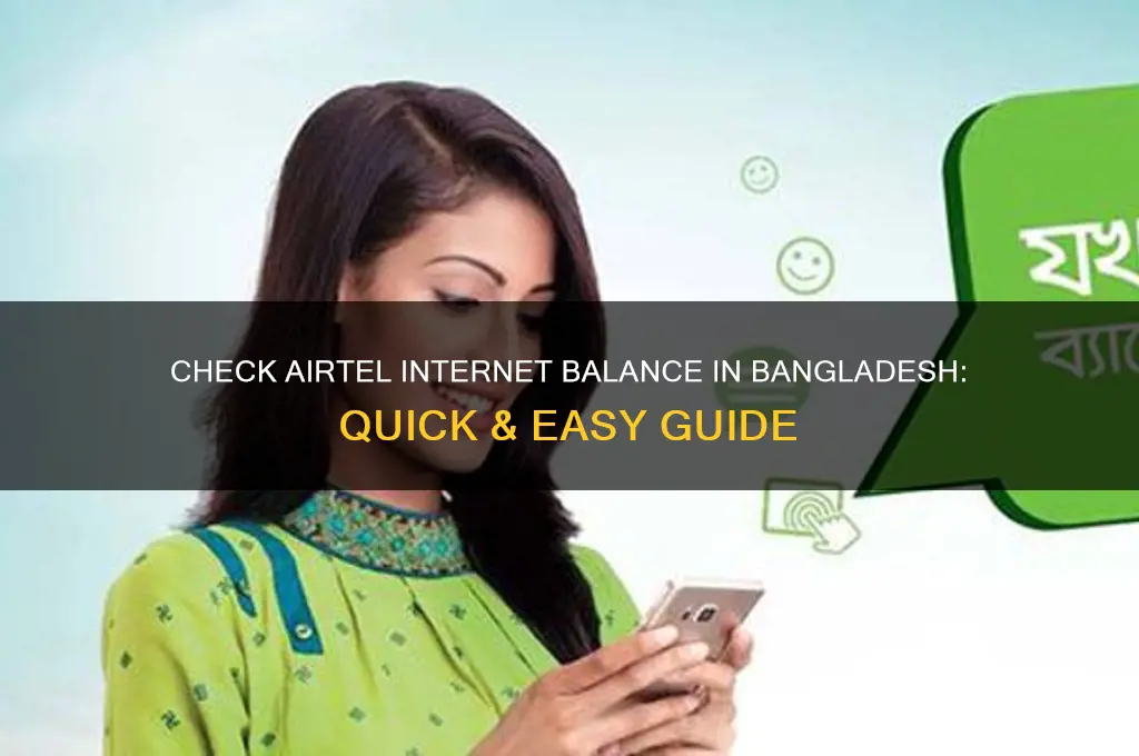 how to check airtel internet balance in bangladesh