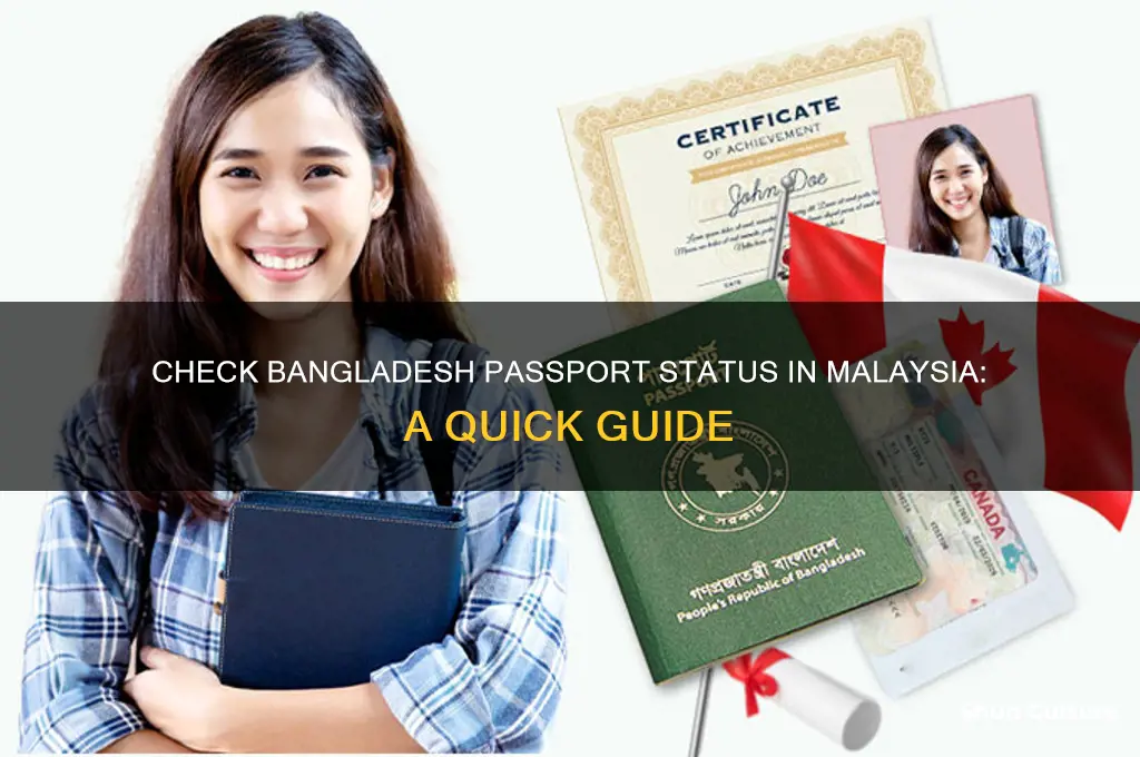 how to check bangladesh passport status in malaysia