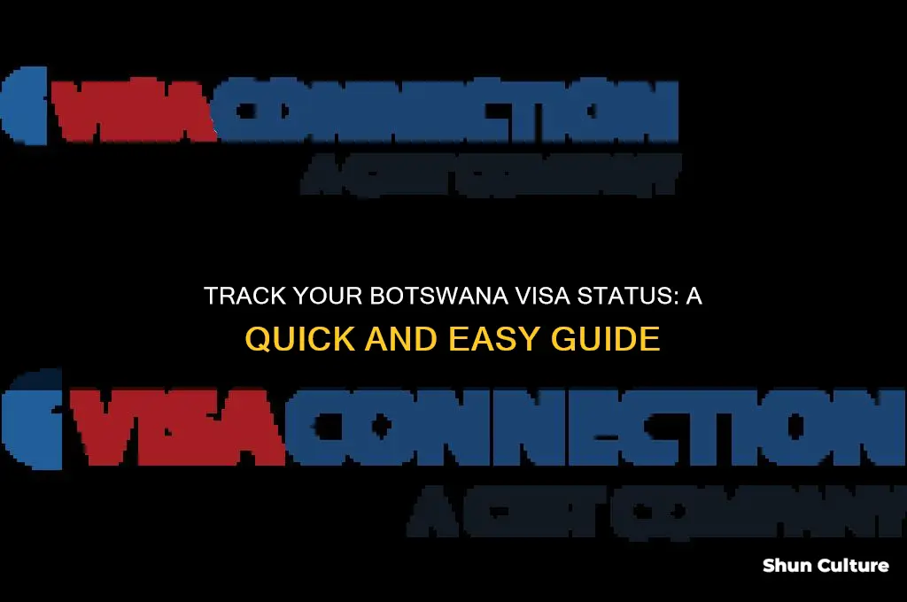 how to check botswana visa status