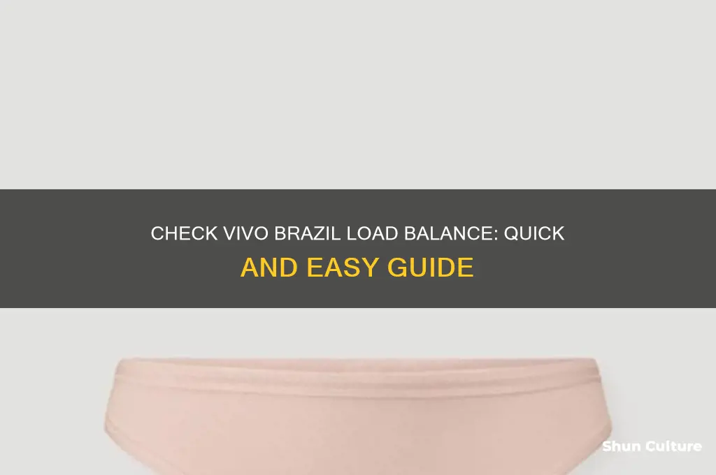 how to check load balance in vivo brazil