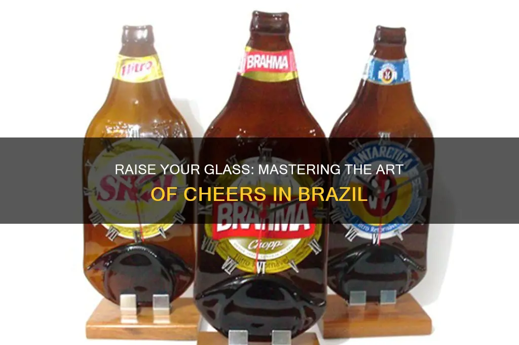 how to cheers in brazil