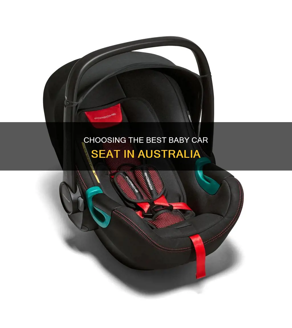 how to choose a baby car seat australia