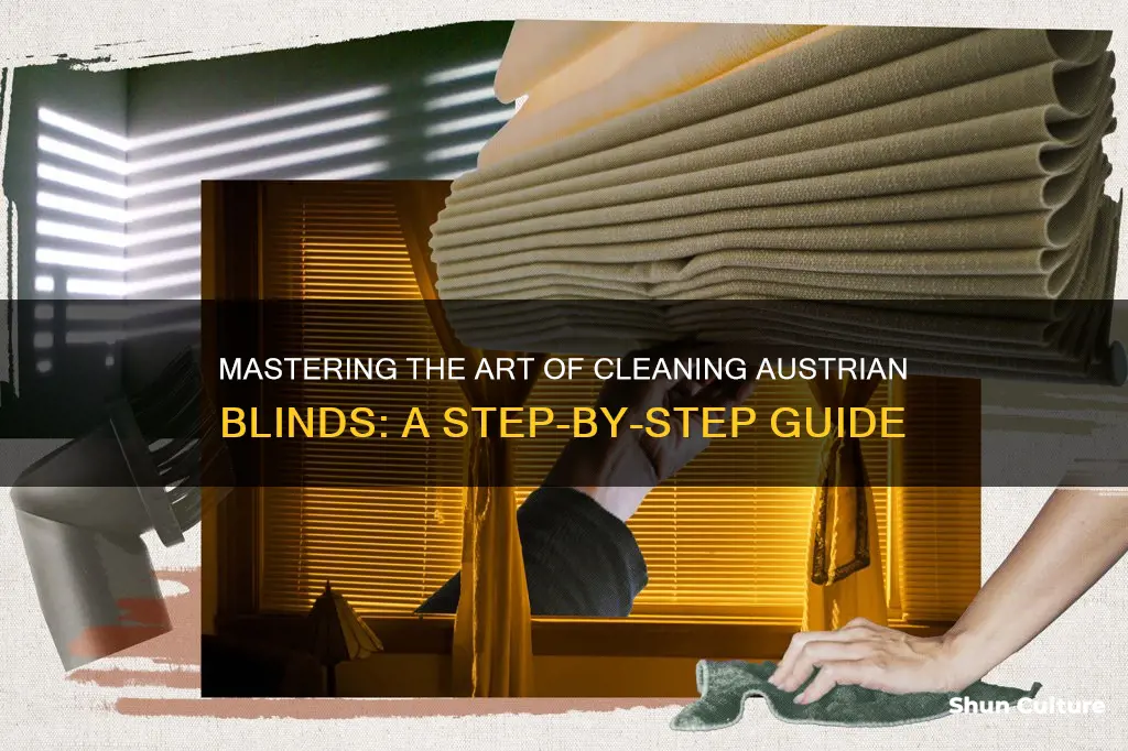 how to clean austrian blinds