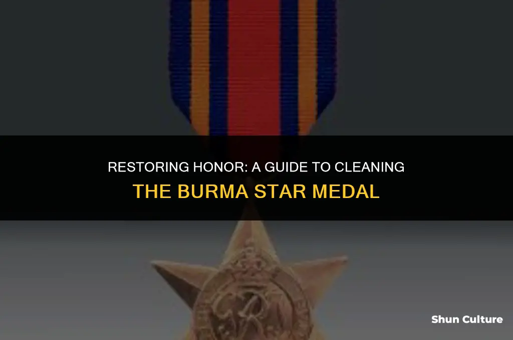 how to clean burma star medal