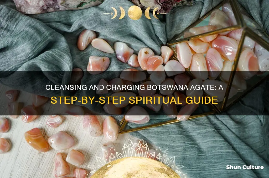 how to cleanse and charge botswana agate