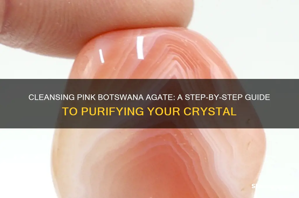 how to cleanse pink botswana agate